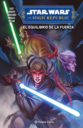 🧒 STAR WARS. THE HIGH REPUBLIC II. EL EQUILIBRIO DE LA FUERZA - 9788411610957